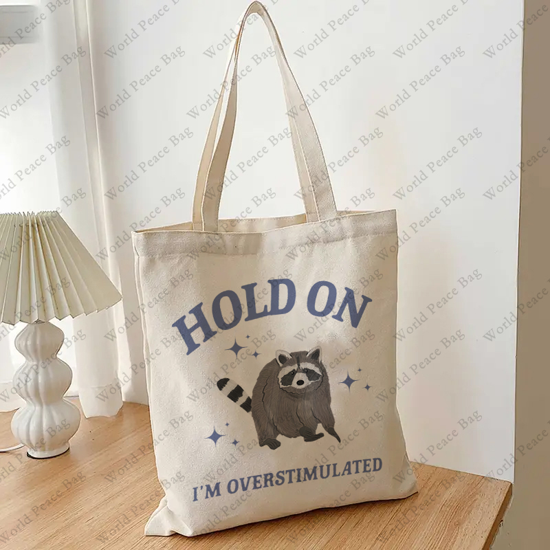 1 pc Hold On I'm Overstimulate - Canvas Tote Designer のレビューと価格